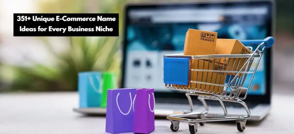 E-Commerce Name Ideas