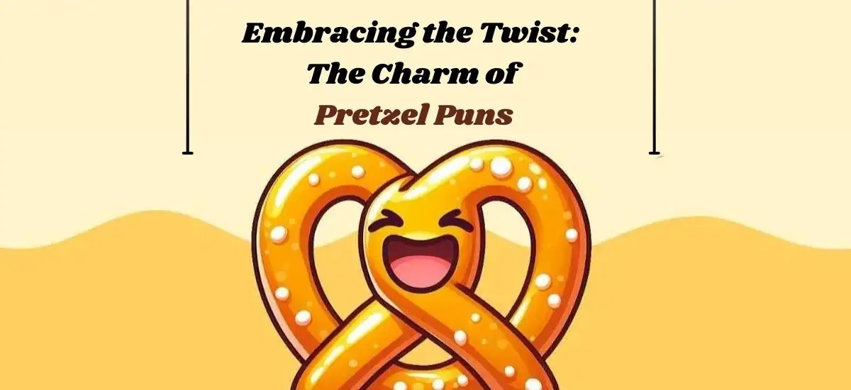 Pretzel Puns