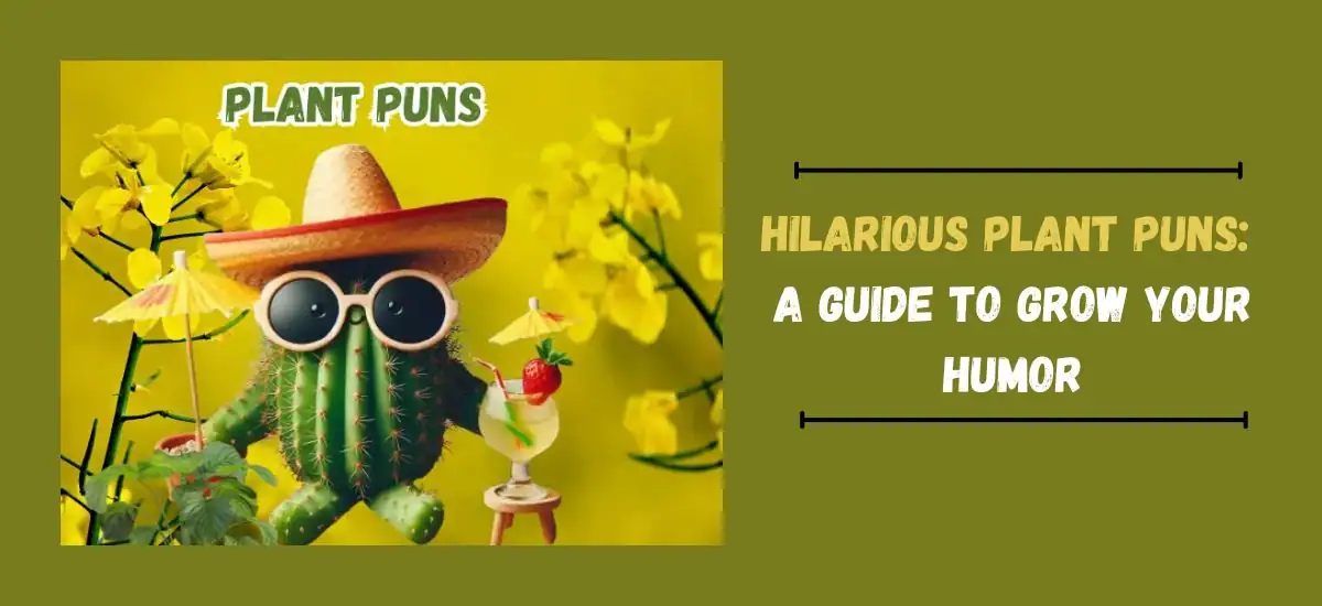 Hilarious Plant Puns: A Guide to Grow Your Humor