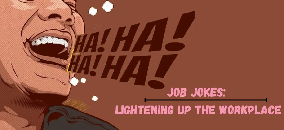 Job Jokes: Lightening Up the Workplace