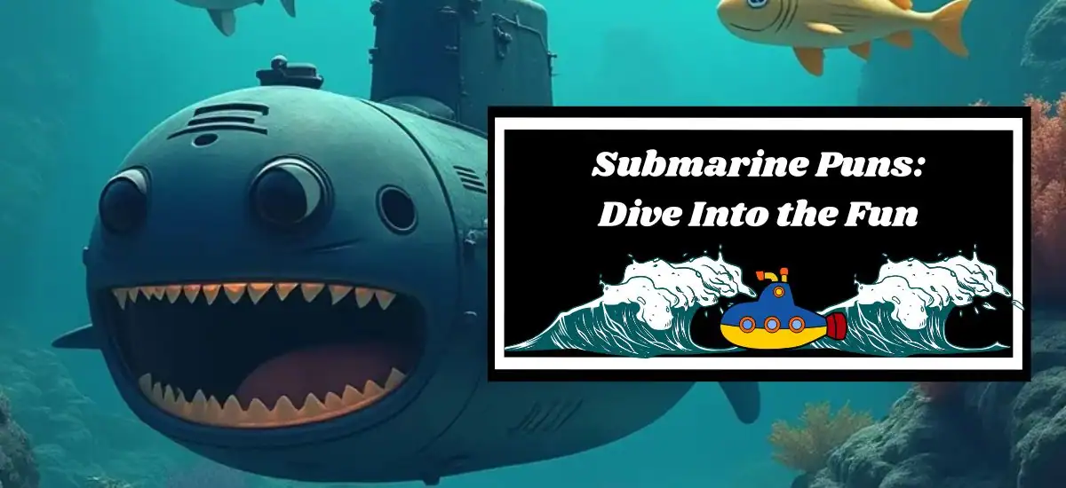 Submarine Puns: Dive Into the Fun